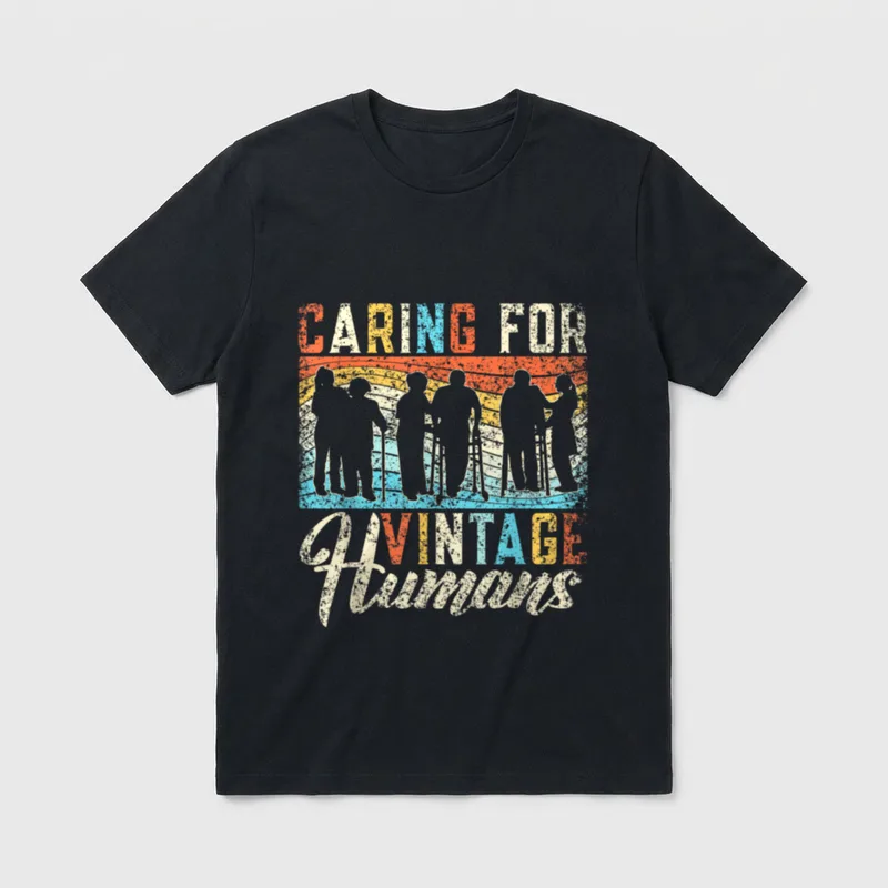 Caring for Vintage Humans Nurses Geriatric T-Shirt – Caring for Vintage Humans – Classic T-Shirt in Black