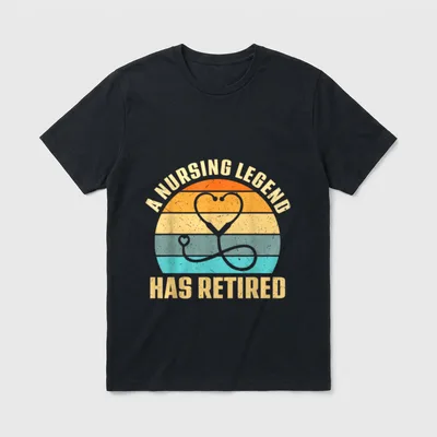 A Nursing Legend Has Retired T-Shirt – “A NURSING LEGEND HAS RETIRED” – Classic T-Shirt in Black