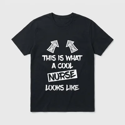 Cool Nurse Nursing Healthcare Funny Saying T-Shirt – Classic T-Shirt in Black