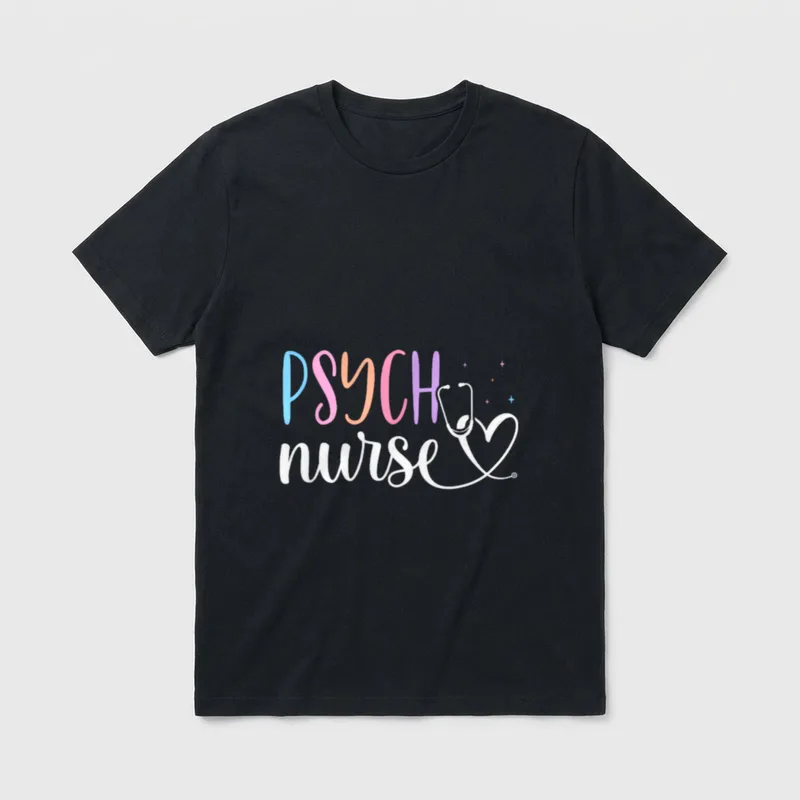 Psychiatric Nurse Nursing Psychiatry T-Shirt – Classic T-Shirt in Black