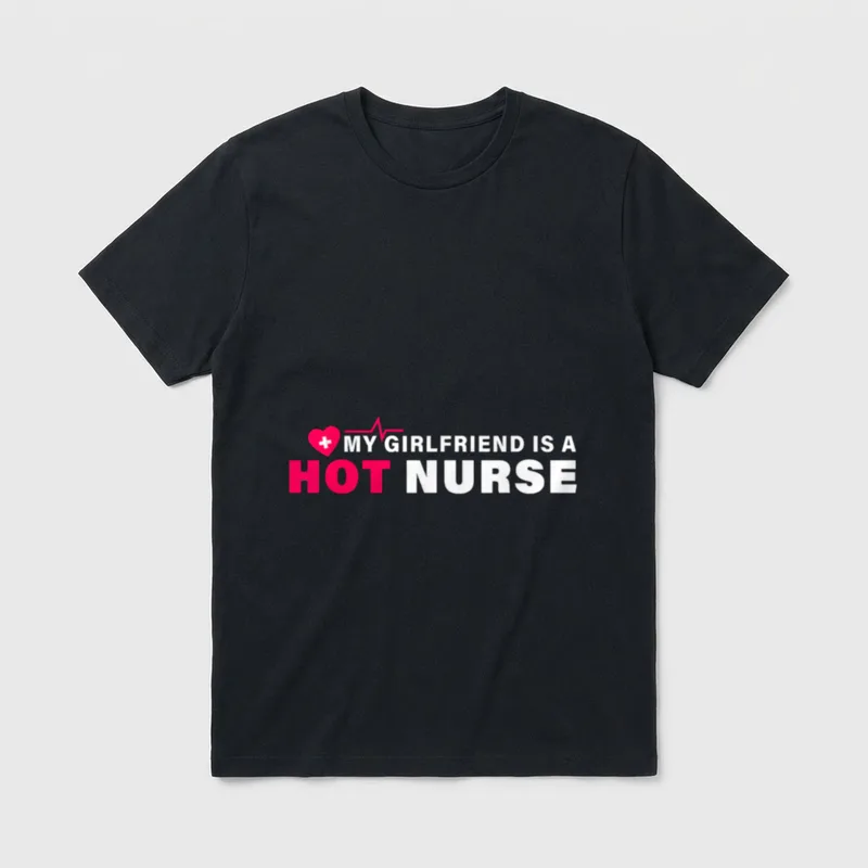 Nursing Saying T-Shirt – MY GIRLFRIEND IS A HOT NURSE with medical heart and pulse line – Classic T-Shirt in Black