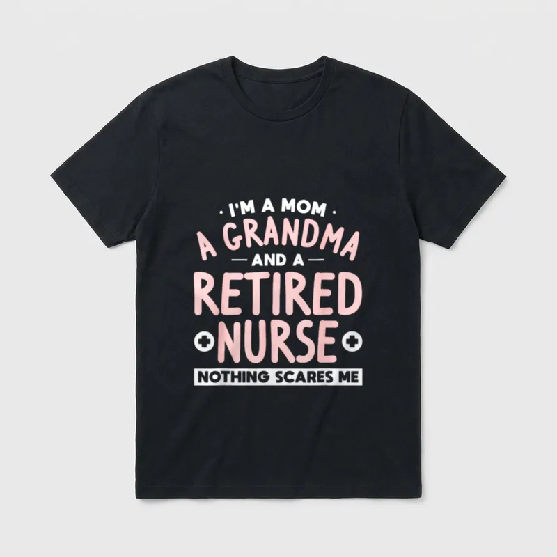 Mom Grandma and Retired Nurse Nursing T-Shirt – Classic T-Shirt in Black