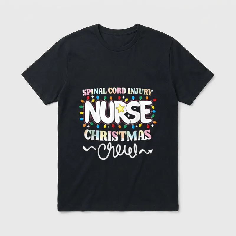 Spinal Cord Injury Nurse Christmas Crew T-Shirt – SPINAL CORD INJURY NURSE CHRISTMAS Crew – Classic T-Shirt in Black