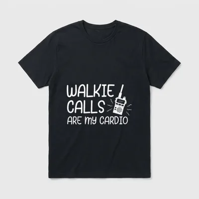 SPED Teacher Nurse T-Shirt – Walkie Calls Are My Cardio lettering and walkie-talkie graphic – Classic T-Shirt in Black