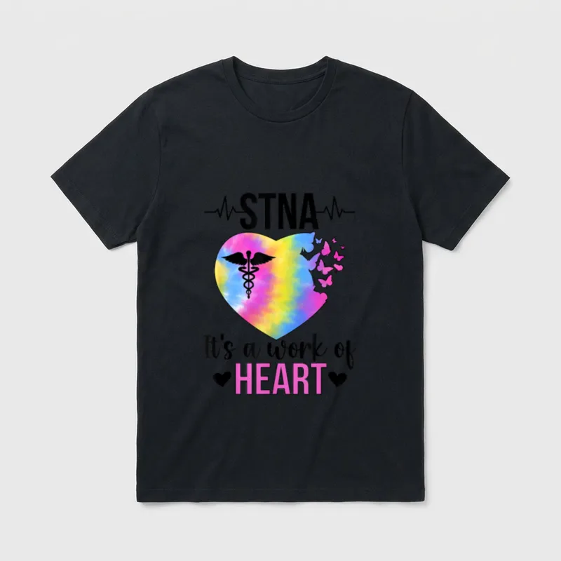Work of Heart State Tested Nursing T-Shirt – STNA It's a work of HEART – Classic T-Shirt in Black