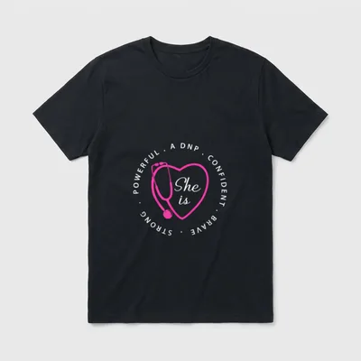 DNP Brave Doctor of Nursing Practice T-Shirt – Pink heart stethoscope outline with She is text – Classic T-Shirt in Black