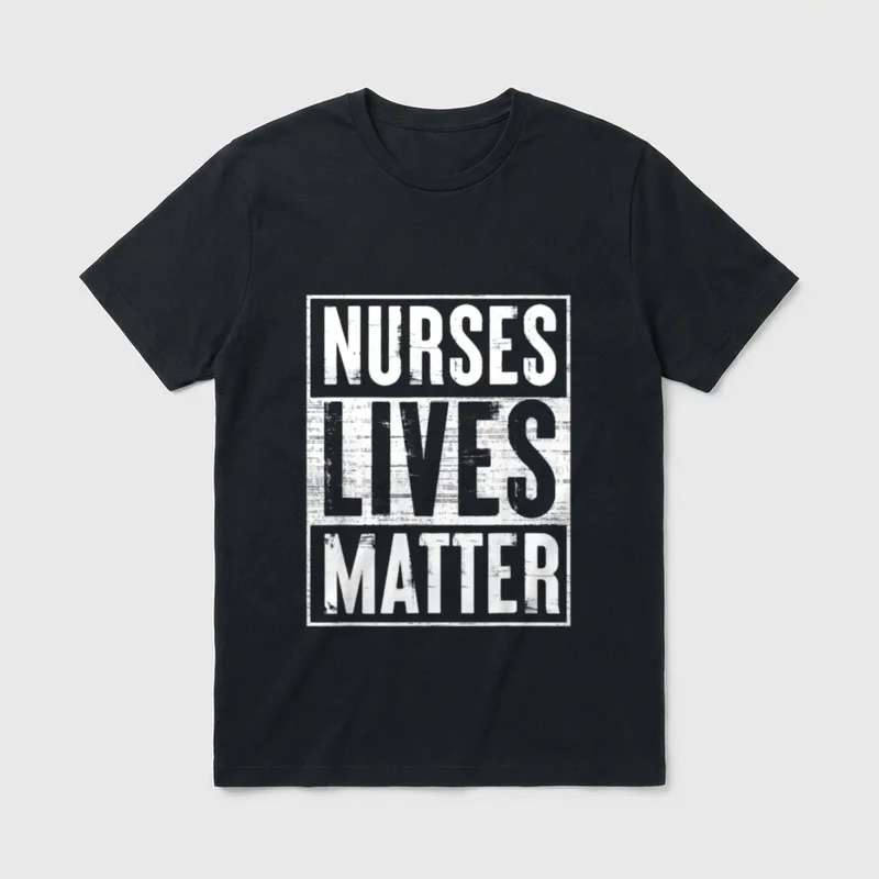 Nurses Lives Matters Nurse T-Shirt – Classic T-Shirt in Black