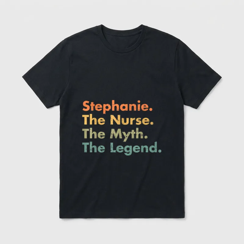 Stephanie the Nurse Myth Legend T-Shirt – Stephanie The Nurse The Myth The Legend in retro print – Classic T-Shirt in Black