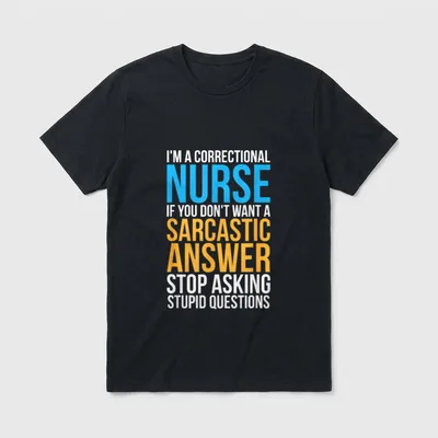 Corrections Nurse Prison Inmates Jail Correctional T-Shirt – Classic T-Shirt in Black