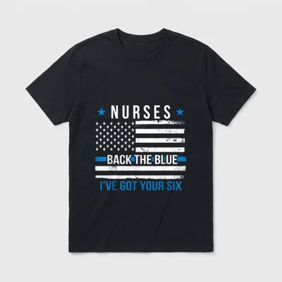 Nurses Back the Blue I've Six T-Shirt – Classic T-Shirt in Black