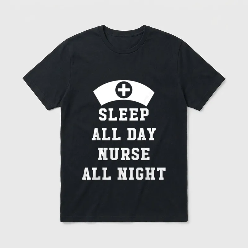 Nursing Week T-Shirt – Nurse cap emblem and SLEEP ALL DAY NURSE ALL NIGHT – Classic T-Shirt in Black