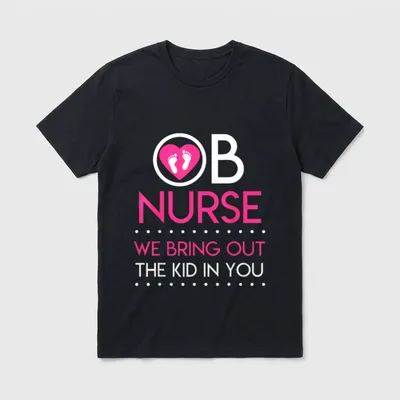 OB Gyn Obstetrics Nurse Kid T-Shirt – “OB NURSE WE BRING OUT THE KID IN YOU” lettering and heart – Classic T-Shirt in Black