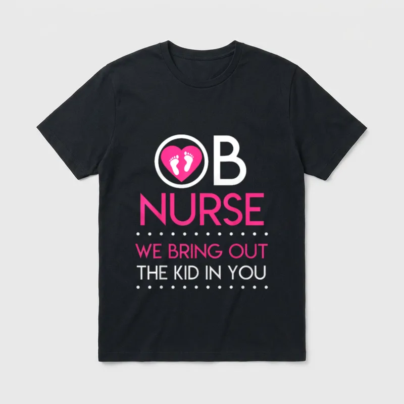 OB Gyn Obstetrics Nurse Kid T-Shirt – “OB NURSE WE BRING OUT THE KID IN YOU” lettering and heart – Classic T-Shirt in Black