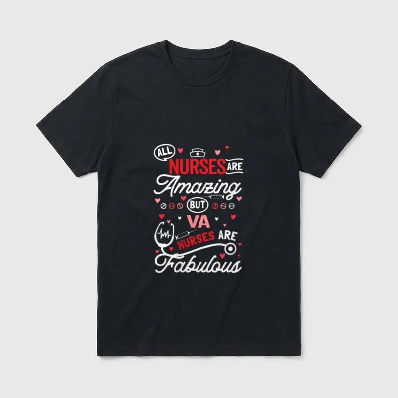 VA Nurse Lightweight T-Shirt – ALL NURSES ARE Amazing BUT VA NURSES ARE Fabulous – Classic T-Shirt in Black