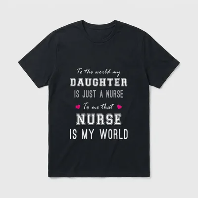 That Nurse Is My World T-Shirt – Daughter nurse lettering flanked by pink hearts – Classic T-Shirt in Black