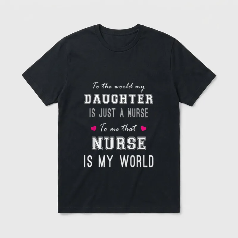That Nurse Is My World T-Shirt – Daughter nurse lettering flanked by pink hearts – Classic T-Shirt in Black