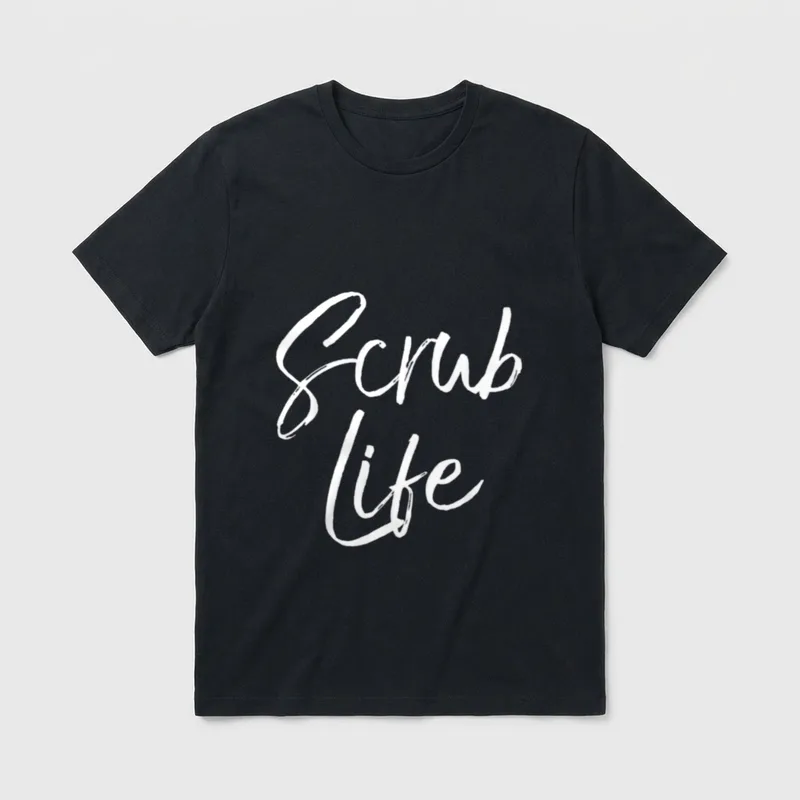 Funny Nursing Appreciation T-Shirt – White script lettering reading “Scrub life” – Classic T-Shirt in Black