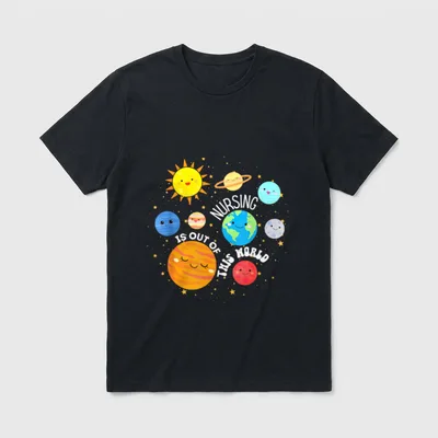 Nursing Is Out of This World T-Shirt – Classic T-Shirt in Black
