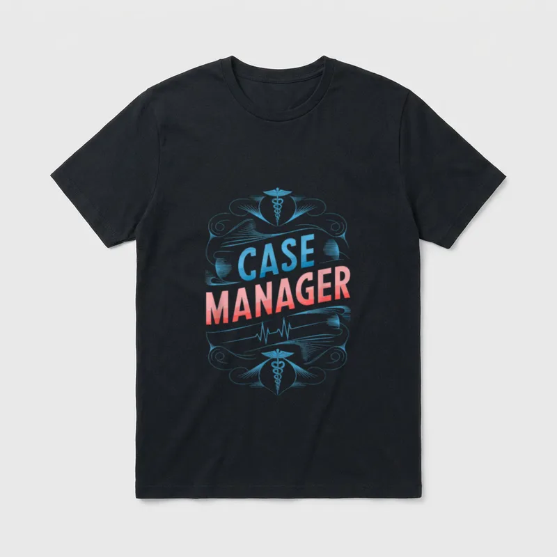 Nursing Case Management Nurse Appreciation T-Shirt – Classic T-Shirt in Black