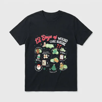 12 Days of Wound Care Nursing T-Shirt – Holiday carol pathway with nursing tasks and smiling Santa – Classic T-Shirt in Black
