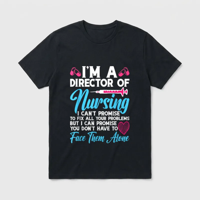 Director of Nursing Appreciation Nurse Promise T-Shirt – Classic T-Shirt in Black