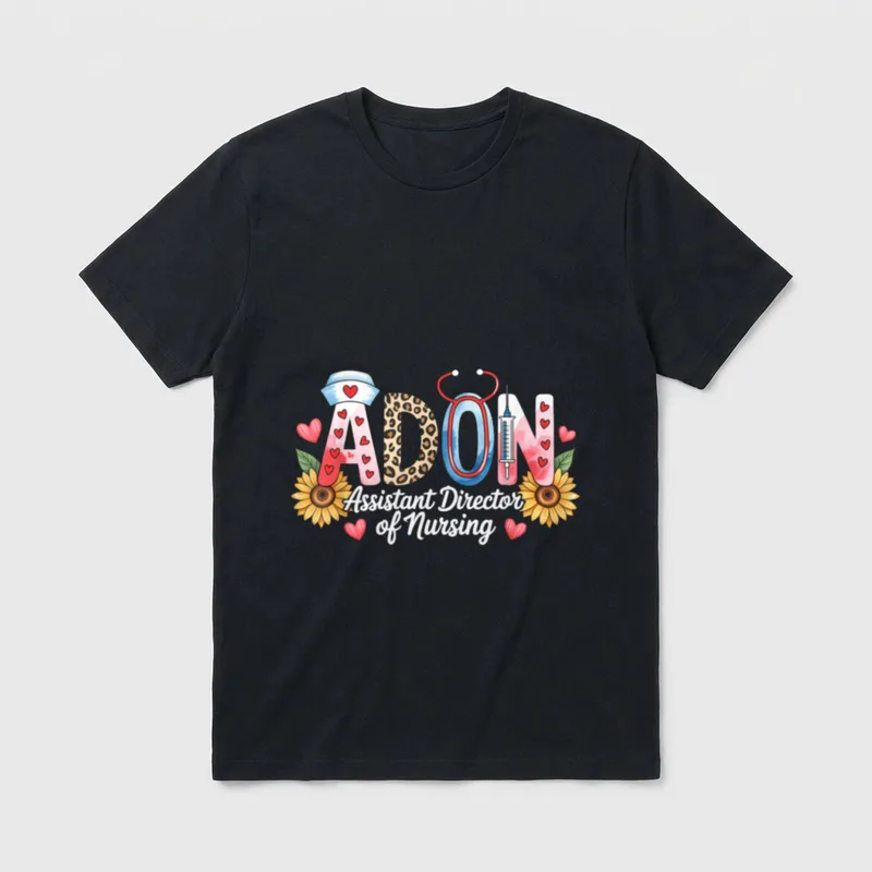 ADON Assistant Director of Nursing Medical T-Shirt – Classic T-Shirt in Black