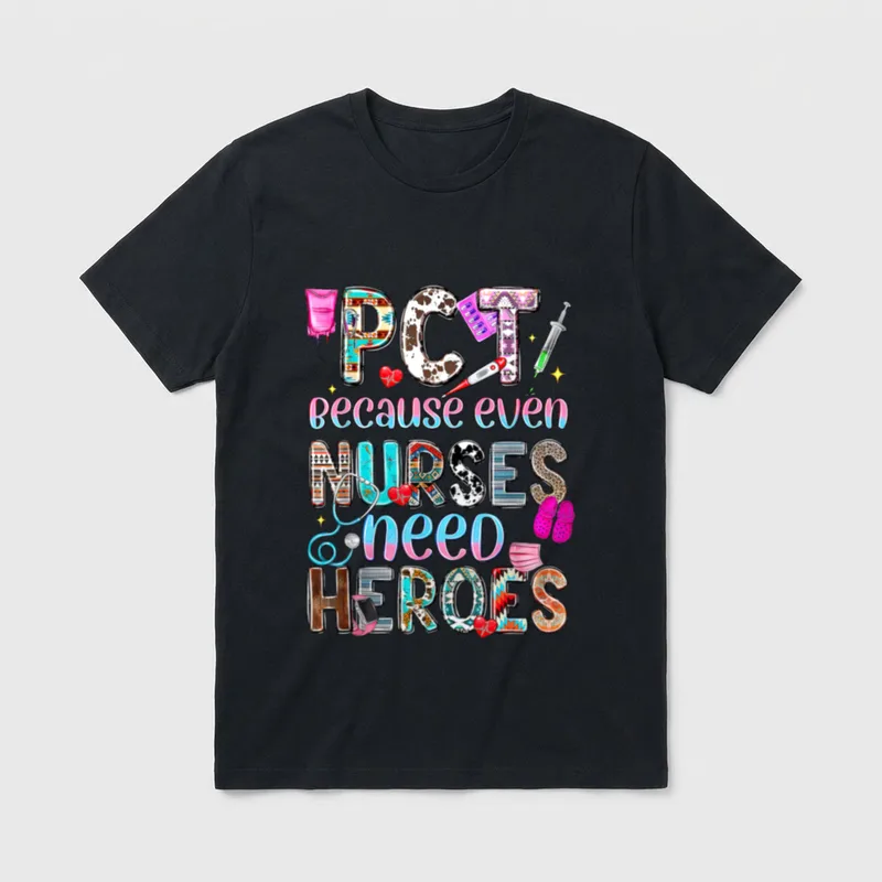 Patient Care Technician Because Even Nurses T-Shirt – Classic T-Shirt in Black