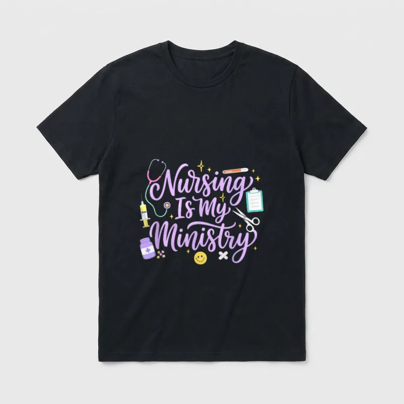 Nursing Is My Ministry Christian Nurse T-Shirt – Printed script reading “Nursing Is My Ministry” – Classic T-Shirt in Black