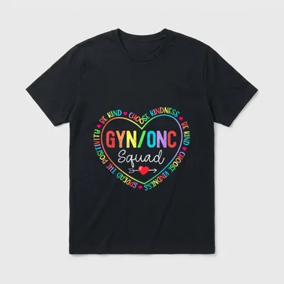 GYN Oncology Squad Nurse ONC Team T-Shirt – Classic T-Shirt in Black