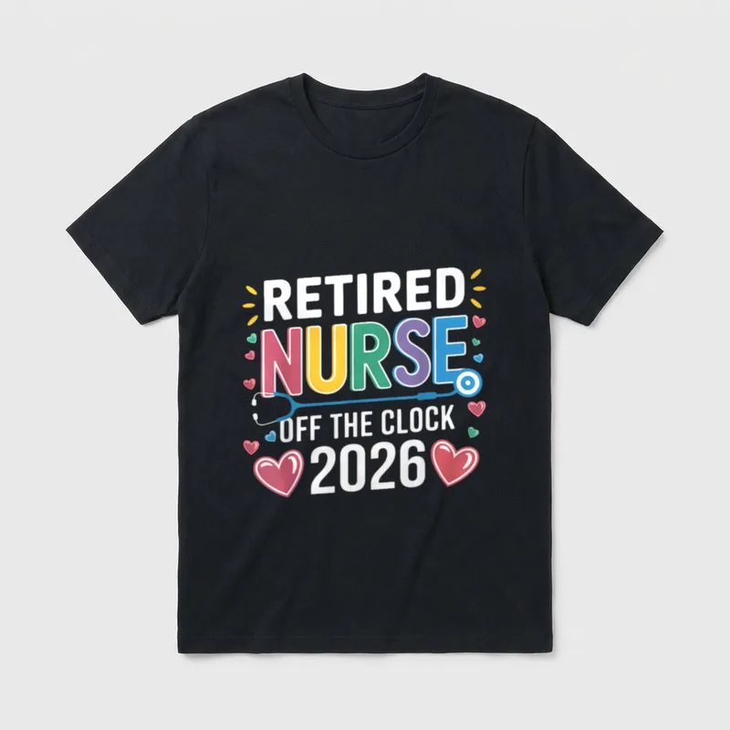 Retired Nurse Off the Clock 2026 T-Shirt – Classic T-Shirt in Black