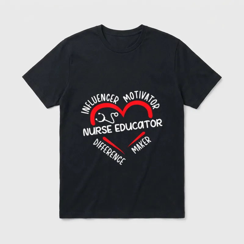 Nurse Educator Difference Maker Nursing T-Shirt – Classic T-Shirt in Black