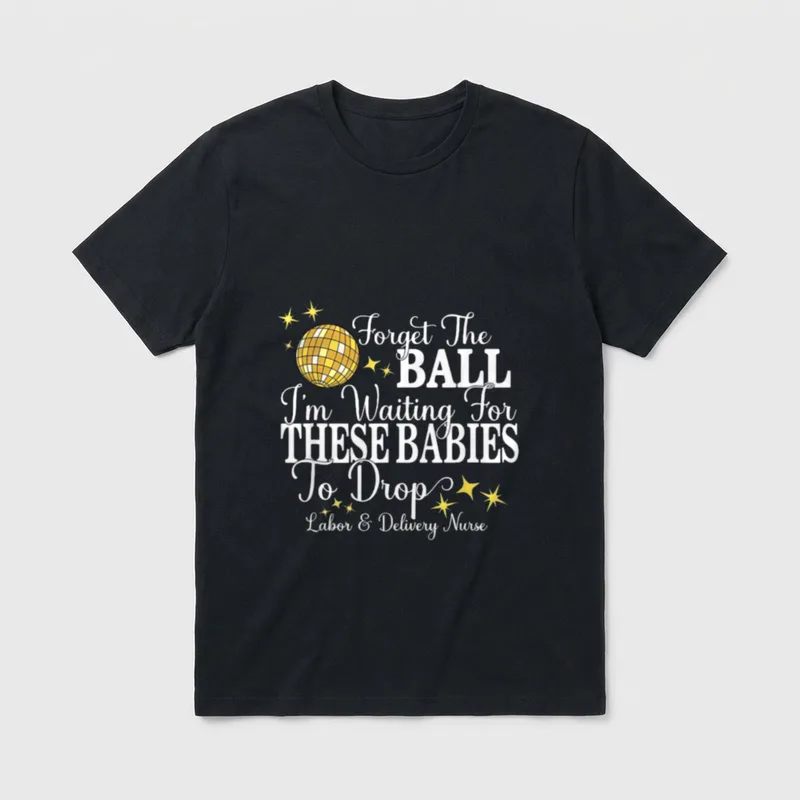 Babies to Drop Nurse T-Shirt – Golden disco ball graphic and labor and delivery nurse text – Classic T-Shirt in Black