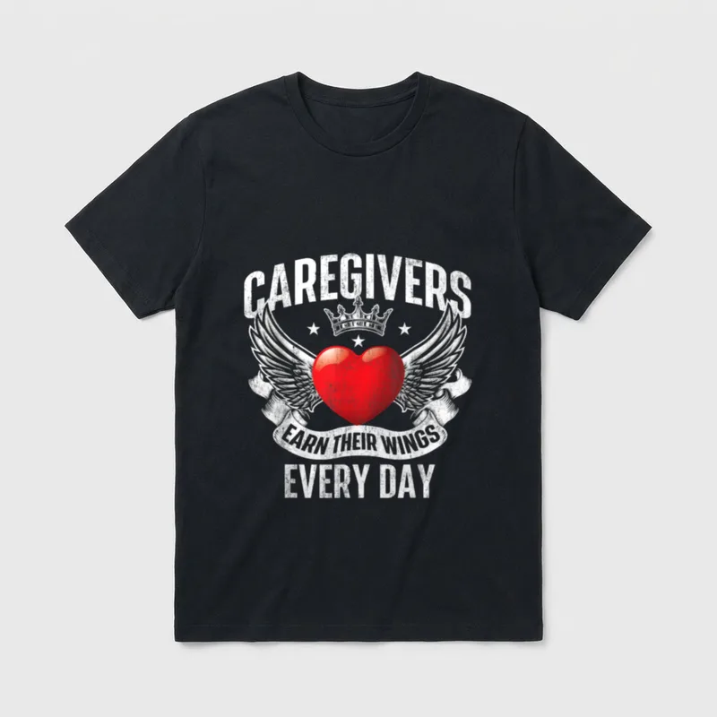 Nurse Caregiving T-Shirt – Winged red heart under crown with caregivers earn their wings text – Classic T-Shirt in Black