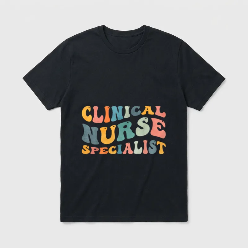 Groovy Clinical Nurse Specialist Nursing T-Shirt – Classic T-Shirt in Black