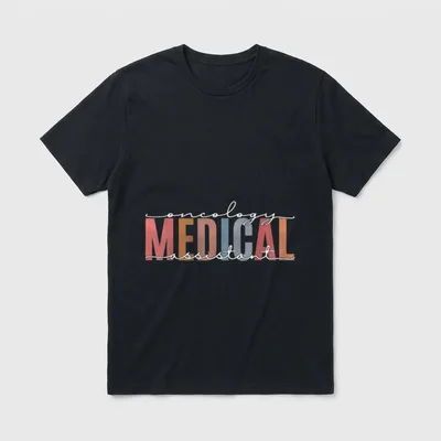 Oncology Medical Assistant Funny Nurse Therapists T-Shirt – Classic T-Shirt in Black