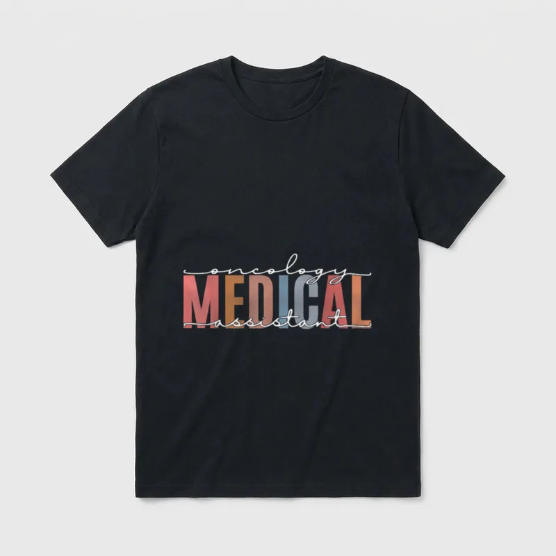 Oncology Medical Assistant Funny Nurse Therapists T-Shirt – Classic T-Shirt in Black