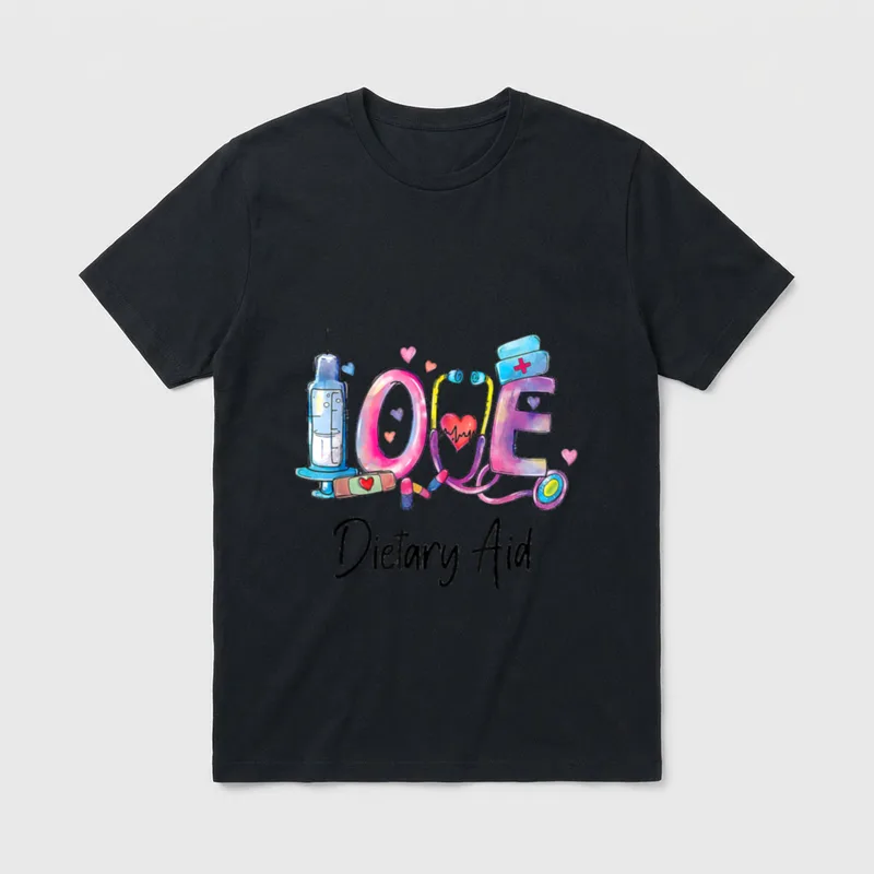 Love Dietary Aid Nurse T-Shirt – LOVE Dietary Aid lettering with nurse cap and stethoscope – Classic T-Shirt in Black