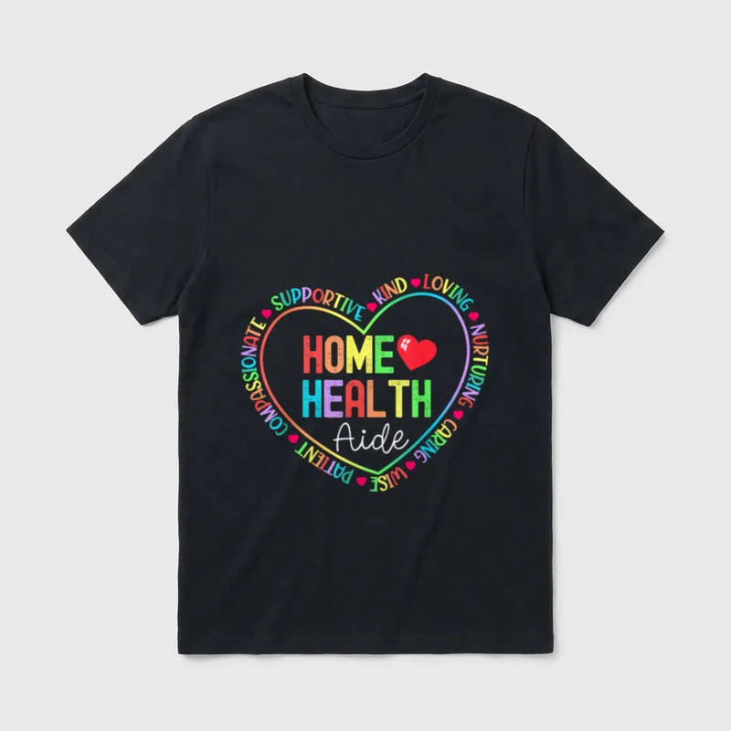 Home Health Aide HHA Healthcare Medical T-Shirt – Classic T-Shirt in Black