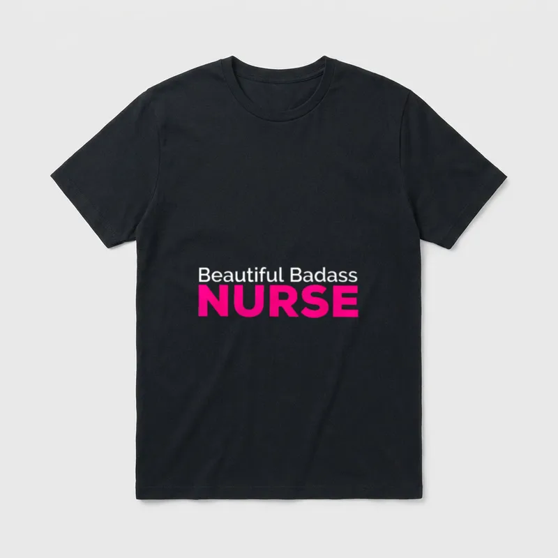 Beautiful Badass Nurse T-Shirt – White and pink lettering reading Beautiful Badass NURSE – Classic T-Shirt in Black