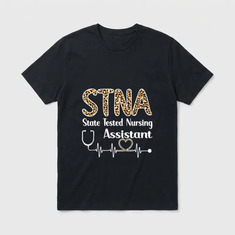 STNA Nurse State Tested Nursing Assistant T-Shirt – STNA State Tested Nursing Assistant lettering – Classic T-Shirt in Black