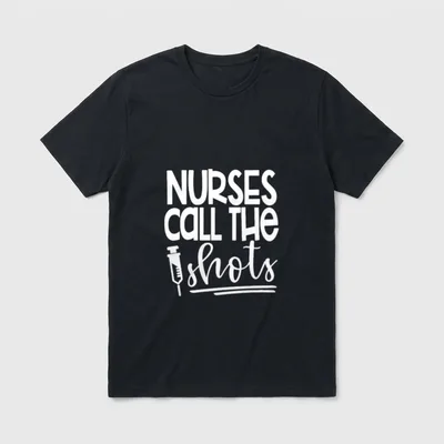 Nurses Call the Shots-Great T-Shirt – Syringe graphic with text that reads Nurses Call the Shots – Classic T-Shirt in Black