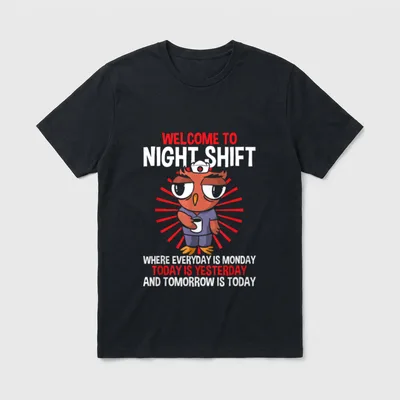 Nurse Nursing Welcome to Night Shift T-Shirt – Classic T-Shirt in Black