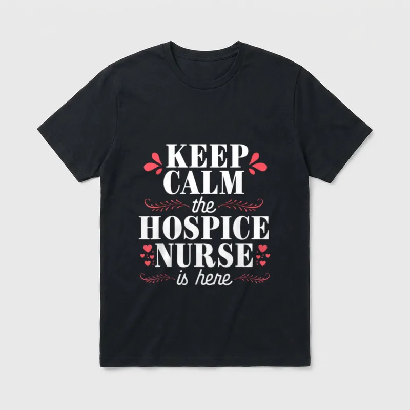 Hospice Nurse Care Cute Keep Calm T-Shirt – Classic T-Shirt in Black
