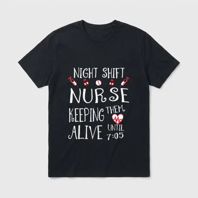Night Shift Nurse Funny Nursing Hospital T-Shirt – Classic T-Shirt in Black