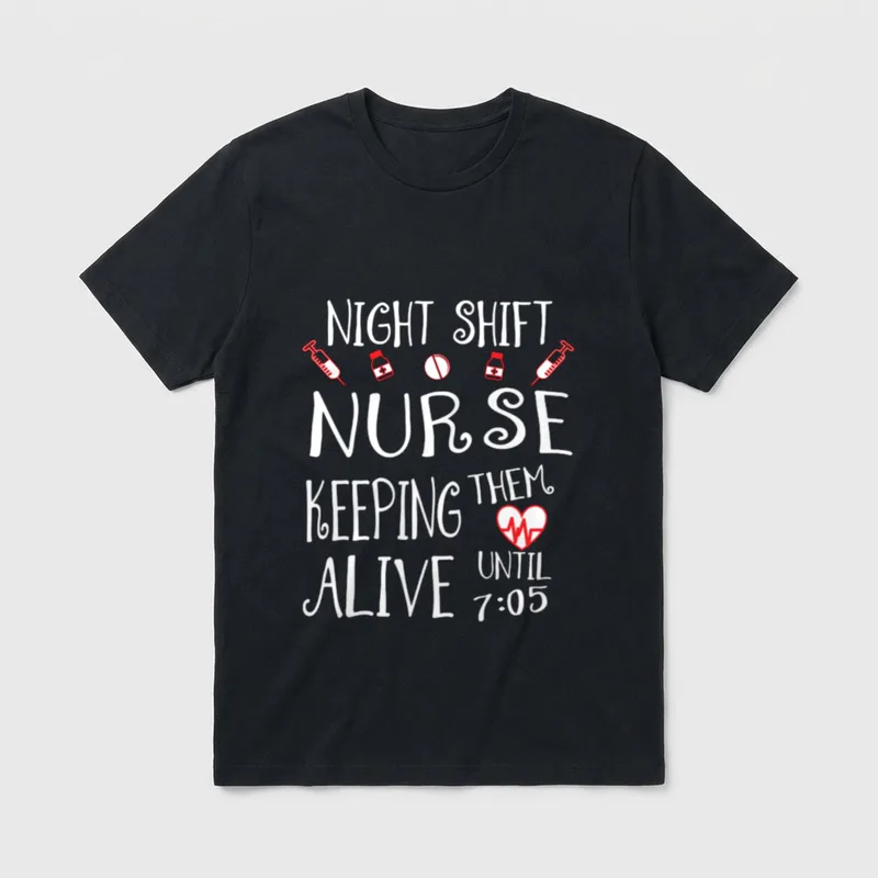 Night Shift Nurse Funny Nursing Hospital T-Shirt – Classic T-Shirt in Black