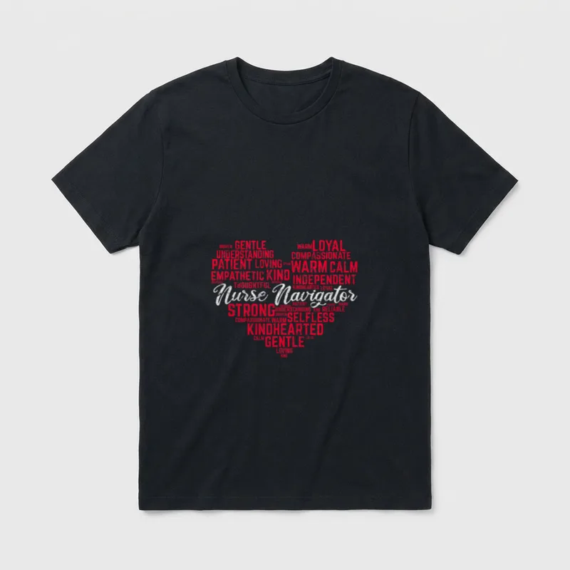 Nurse Navigator Appreciation Nursing School T-Shirt – Classic T-Shirt in Black