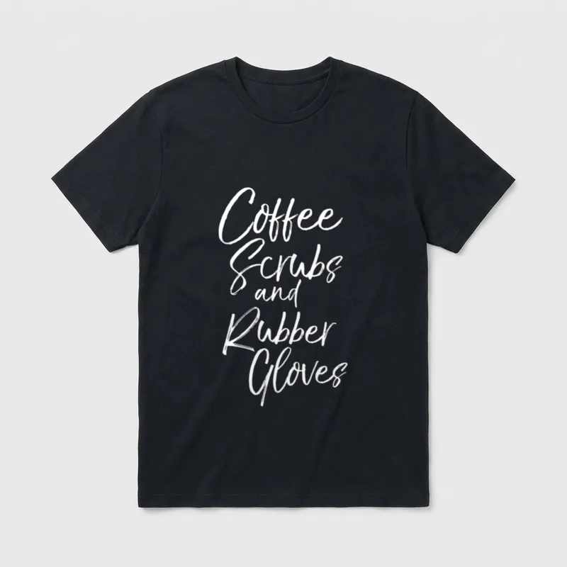 Nursing Saying Nurses Coffee Scrubs T-Shirt – Classic T-Shirt in Black