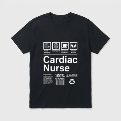 Cardiac Nurse Nursing T-Shirt – Cardiac Nurse text with nutrition ingredients and warning label – Classic T-Shirt in Black