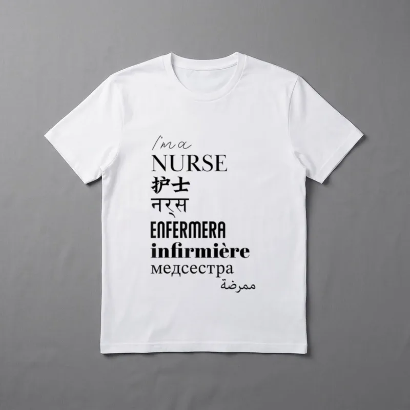 I'm a Nurse Translated World Languages T-Shirt – Classic T-Shirt in Black