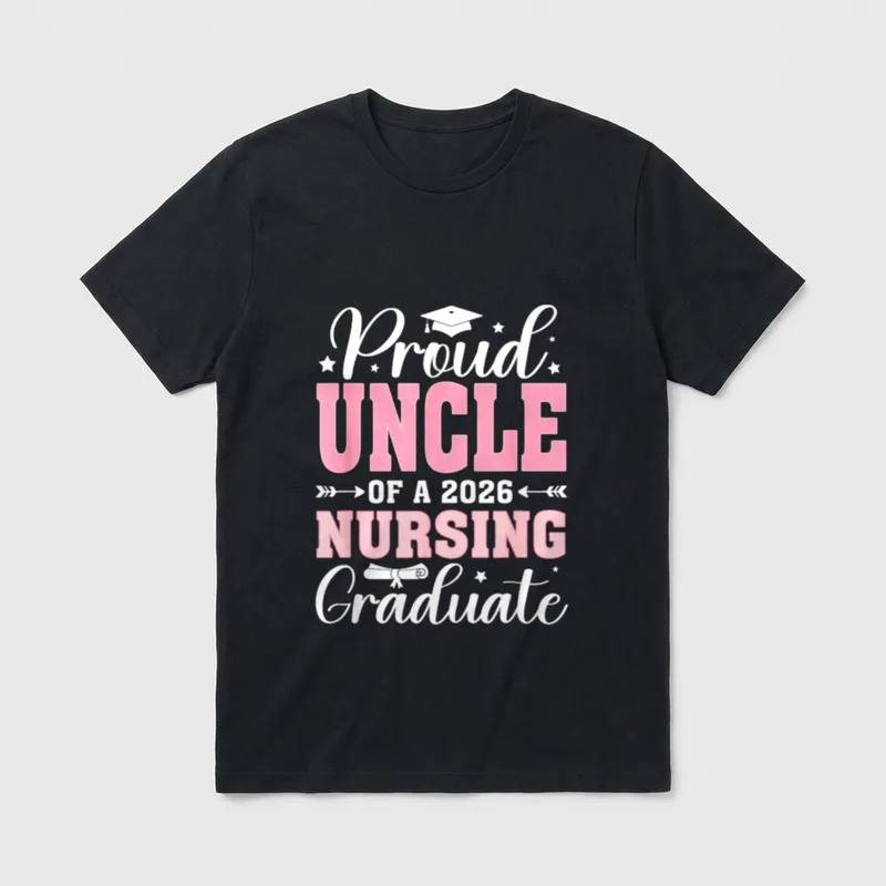 Proud Uncle of a 2026 Nursing T-Shirt – Classic T-Shirt in Black